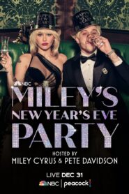 Miley’s New Year’s Eve Party Hosted by Miley Cyrus and Pete Davidson 2021 on netflix