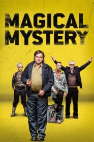Magical Mystery or: The Return of Karl Schmidt 2017 on netflix