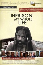 In Prison My Whole Life 2008 on netflix