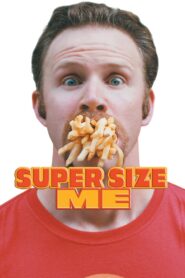 Super Size Me 2004 on netflix