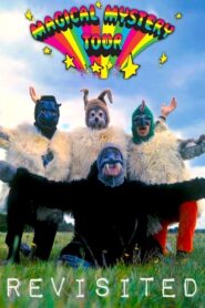 Magical Mystery Tour Revisited 2012 on netflix