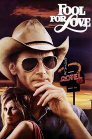 Fool for Love 1985 on netflix