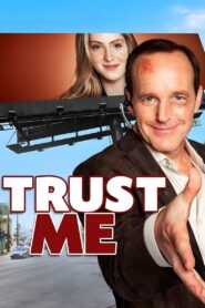 Trust Me 2013 on netflix