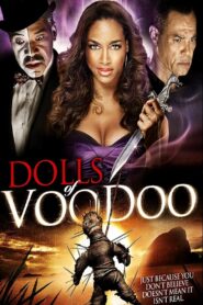 Dolls of Voodoo 2013 on netflix