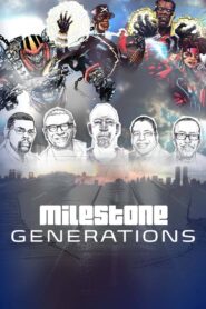 Milestone Generations 2022 on netflix