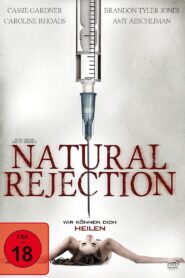 Natural Rejection 2013 on netflix