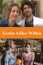 Ärztin wider Willen 2020 on netflix
