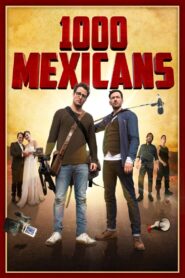 1000 Mexicans 2016 on netflix