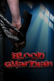 Blood Guardian 2009 on netflix