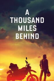 A Thousand Miles Behind 2020 on netflix