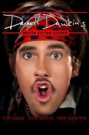 Darnell Dawkins: Mouth Guitar Legend 2012 on netflix