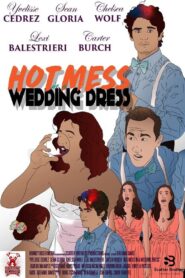Hot Mess in a Wedding Dress 2019 on netflix