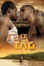 Rag Tag 2006 on netflix