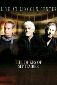The Dukes of September – Live at Lincoln Center 2014 on netflix