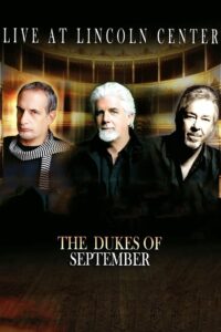 The Dukes of September – Live at Lincoln Center 2014 on netflix