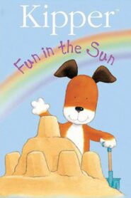 Kipper: Fun In The Sun 2003 on netflix