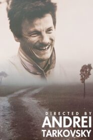Directed by Andrei Tarkovsky 1988 on netflix