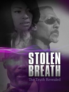 Stolen Breath: The Truth Revealed 2017 on netflix