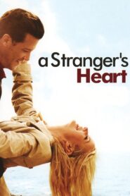A Stranger’s Heart 2007 on netflix
