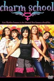 Charm School 2007 on netflix