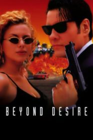 Beyond Desire 1995 on netflix
