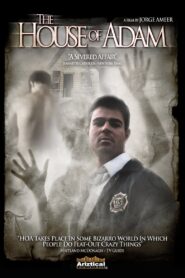 The House of Adam 2006 on netflix