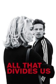 All That Divides Us 2017 on netflix