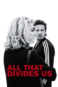 All That Divides Us 2017 on netflix