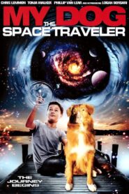 My Dog the Space Traveler 2013 on netflix