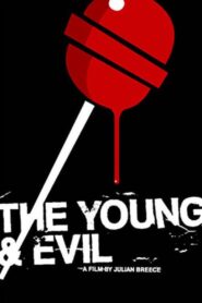 The Young & Evil 2008 on netflix