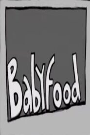 Babyfood 2002 on netflix