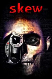 Skew 2011 on netflix