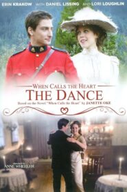 When Calls the Heart: The Dance 2014 on netflix