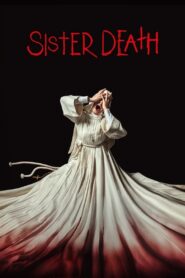 Sister Death 2023 on netflix
