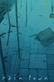 Rain Town 2011 on netflix