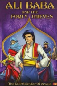 Ali Baba and the Forty Thieves: The Lost Scimitar of Arabia 2005 on netflix