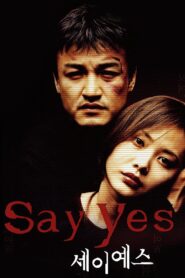 Say Yes 2001 on netflix