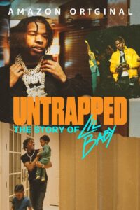 Untrapped: The Story of Lil Baby 2022 on netflix
