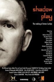 Shadow Play: The Making of Anton Corbijn 2009 on netflix