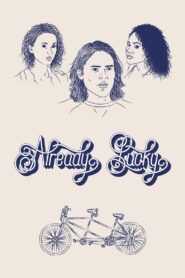 Already Lucky 2018 on netflix