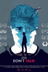 Don’t Talk 2020 on netflix