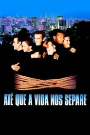 Até Que a Vida nos Separe 1999 on netflix