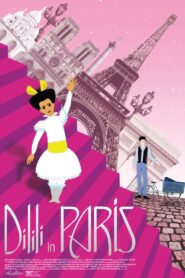 Dilili in Paris 2018 on netflix