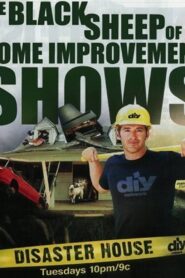 Disaster House 2009 on netflix
