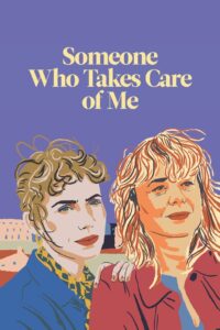 Someone Who Takes Care of Me 2023 on netflix