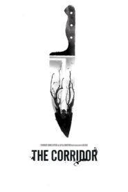 The Corridor 2012 on netflix