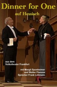 Dinner for One auf Hessisch 2007 on netflix