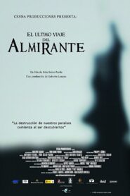 The Admiral’s Final Voyage 2006 on netflix