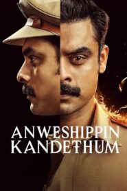 Anweshippin Kandethum 2024 on netflix