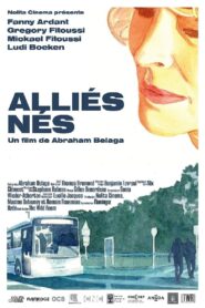 Alliés Nés 2014 on netflix